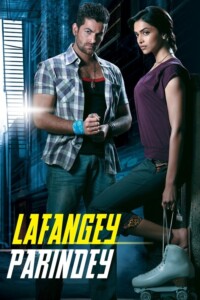 Lafangey Parindey 2010 Hindi 480p 720p 1080p