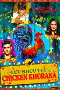 Luv Shuv Tey Chicken Khurana 2012 Hindi 480p 720p 1080p