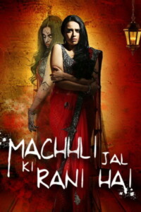 Machhli Jal Ki Rani Hai 2014 Hindi 480p 720p 1080p