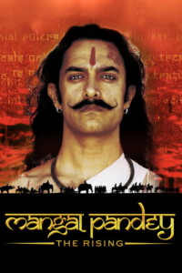 Mangal Pandey – The Rising 2005 Hindi 480p 720p 1080p
