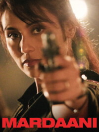 Mardaani 2014 Hindi 480p 720p 1080p