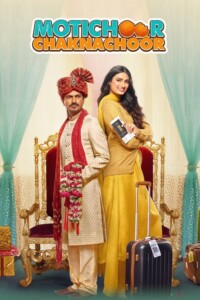 Motichoor Chaknachoor 2019 Hindi 480p 720p 1080p