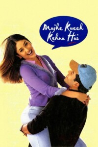 Mujhe Kucch Kehna Hai 2001 Hindi 480p 720p 1080p