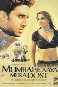 Mumbai Se Aaya Mera Dost 2003 Hindi 480p 720p 1080p