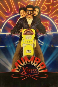 Mumbai Xpress 2005 Hindi 480p 720p 1080p