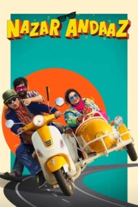 Nazar Andaaz 2022 Hindi 480p 720p 1080p