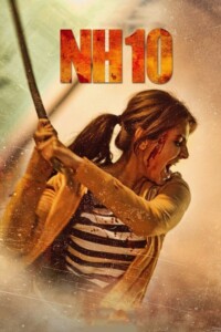 NH10 2015 Hindi 480p 720p 1080p