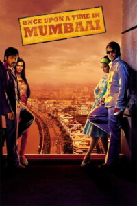 Once Upon a Time in Mumbaai 2010 Hindi 480p 720p 1080p