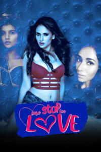 One Stop for Love 2020 Hindi 480p 720p 1080p