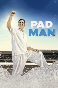 Pad Man 2018 Hindi 480p 720p 1080p