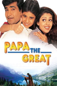 Papa the Great 2000 Hindi 480p 720p 1080p