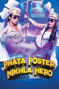 Phata Poster Nikhla Hero 2013 Hindi 480p 720p 1080p