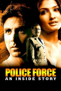 Police Force: An Inside Story 2004 Hindi 480p 720p 1080p