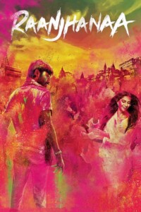 Raanjhanaa 2013 Hindi 480p 720p 1080p