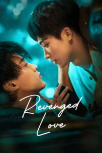 Revenged Love Season 1 Chinese With Hindi Subtitle 720p 1080p