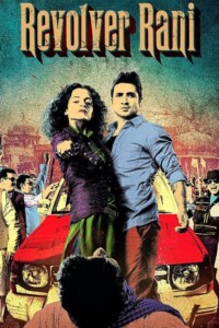 Revolver Rani 2014 Hindi 480p 720p 1080p