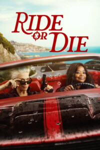Ride or Die Season 1 Dual Audio Hindi-English 480p 720p 1080p