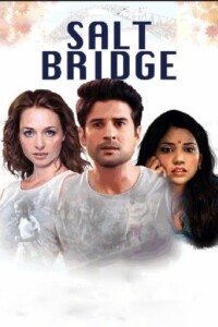 Salt Bridge 2019 Hindi 480p 720p 1080p