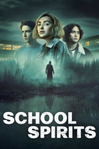 School Spirits Season 1-3 English With Hindi Subtitle 720p 1080p