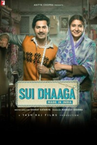 Sui Dhaaga – Made in India 2018 Hindi 480p 720p 1080p