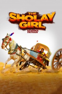 The Sholay Girl 2019 Hindi 480p 720p 1080p