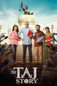 The Taj Story 2025 Hindi 480p 720p 1080p