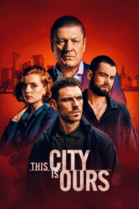 This City Is Ours Season 1 English With Hindi Subtitle 720p 1080p