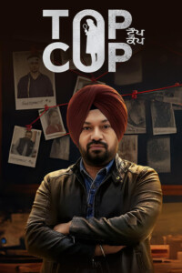 Top Cop 2026 Punjabi With Hindi Subtitle 480p 720p 1080p