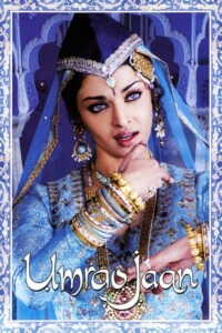 Umrao Jaan 2006 Hindi 480p 720p 1080p