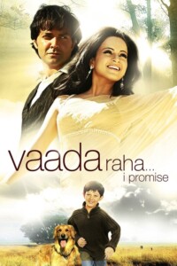 Vaada Raha… I Promise 2009 Hindi 480p 720p 1080p