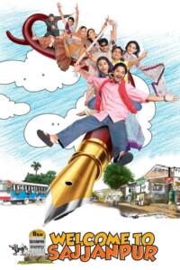 Welcome to Sajjanpur 2008 Hindi 480p 720p 1080p